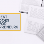 3 Best Books for Entrepreneurs