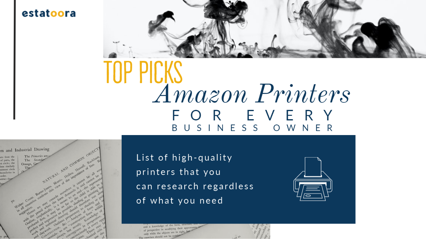 5 Top Picks Amazon Printers for Every Business Owner Estatoora News
