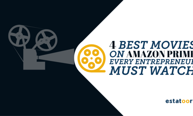 Four of the Best Movies on Amazon Prime Every Entrepreneur Should Watch