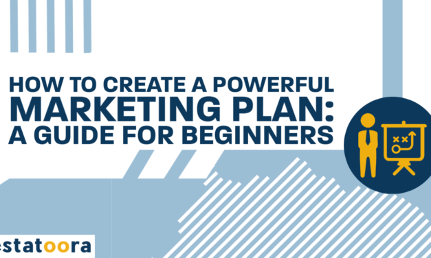 How to Create a Powerful Marketing Plan: A Guide for Beginners